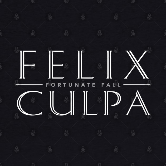 Latin Quote: Felix Culpa (Fortunate Fall) by Elvdant